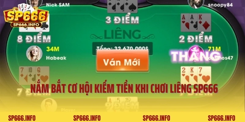 Nắm Bắt Cơ Hội Kiếm Tiền Khi Chơi Liêng SP666